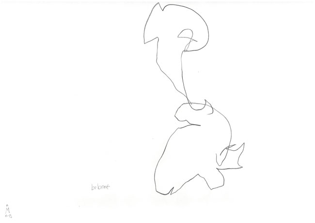 be brave — Zeichnung Kunst Kerstin Mer